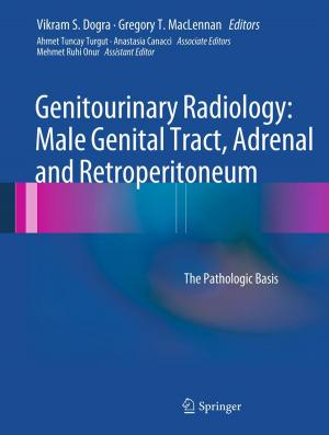 Cover of the book Genitourinary Radiology: Male Genital Tract, Adrenal and Retroperitoneum by Yehuda Ullmann, Lucian Fodor, Monica Elman