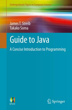Cover of the book Guide to Java by Breda Kegl, Marko Kegl, Stanislav Pehan