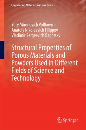 Cover of the book Structural Properties of Porous Materials and Powders Used in Different Fields of Science and Technology by 