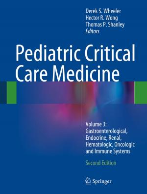 Cover of the book Pediatric Critical Care Medicine by William F. Enneking, Dempsey S. Springfield, Holger Pettersson