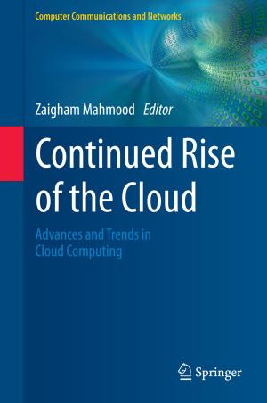 Cover of the book Continued Rise of the Cloud by Eerke A. Boiten, John Derrick