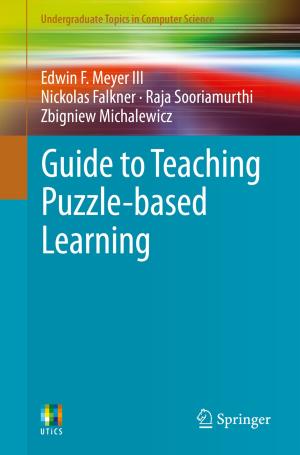 Cover of the book Guide to Teaching Puzzle-based Learning by Cristian Kunusch, Paul Puleston, Miguel Mayosky