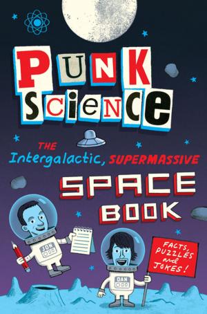 Cover of the book Punk Science: Intergalactic Supermassive Space Book by Walter Macken