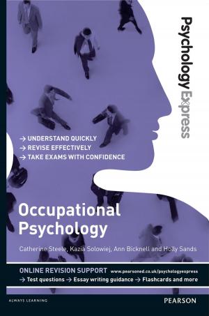 Book cover of Psychology Express: Occupational Psychology (Undergraduate Revision Guide)