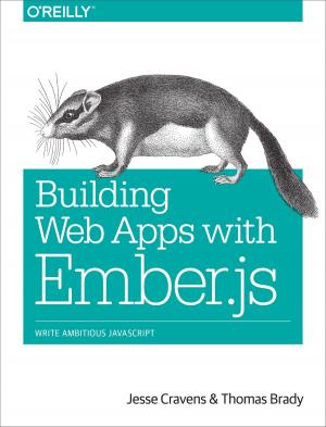 Cover of the book Building Web Apps with Ember.js by Kathryn McElroy
