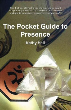Cover of the book The Pocket Guide to Presence by Sky Shayne Innes