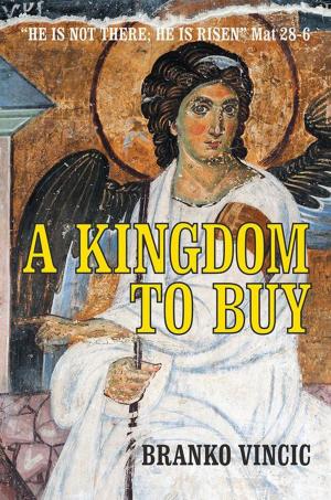 Cover of the book A Kingdom to Buy by Jeannie Podest