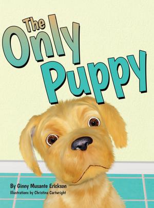 Cover of the book The Only Puppy by Sandy Peckinpah