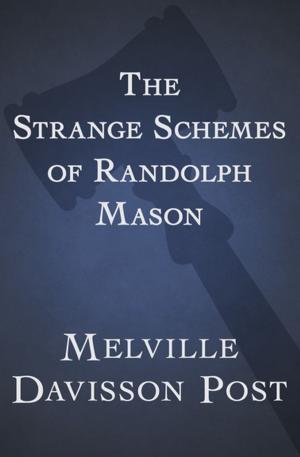 Cover of the book The Strange Schemes of Randolph Mason by Baxter Adams