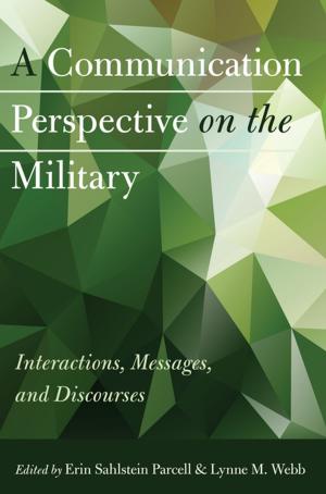 Cover of the book A Communication Perspective on the Military by Christopher Toenjes