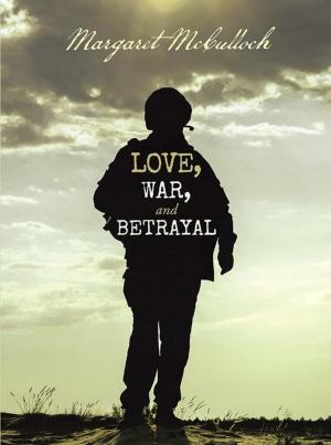 Cover of the book Love, War, and Betrayal by Bob Villarreal