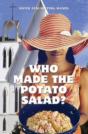 Cover of the book Who Made the Potato Salad? by John Visser