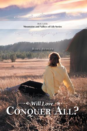 Cover of the book Will Love Conquer All? by Pam Manning
