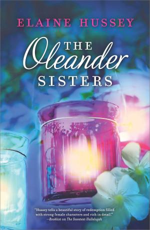 Cover of the book The Oleander Sisters by Brenda Novak, Debra Webb