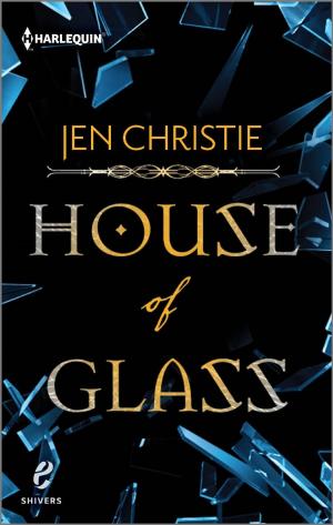 Cover of the book House of Glass by Kimberly Raye