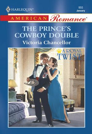 Cover of the book The Prince's Cowboy Double by Michelle Karl