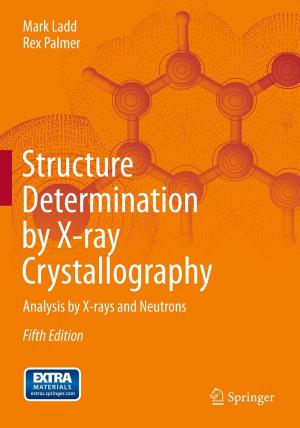 Cover of the book Structure Determination by X-ray Crystallography by Kirk A. Brunswig, William O'Donohue