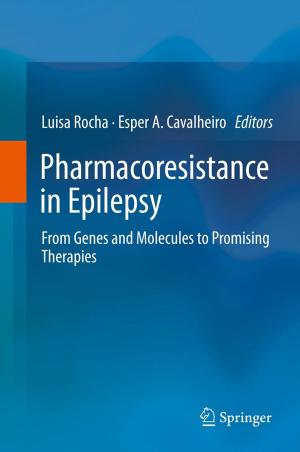 Cover of the book Pharmacoresistance in Epilepsy by Giselle Tonee