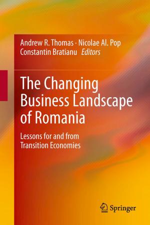 Cover of the book The Changing Business Landscape of Romania by Grant Privett, Kevin Jones