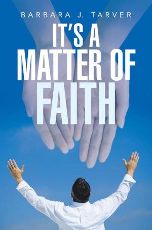 Cover of the book It’S a Matter of Faith by Marlena Howerton