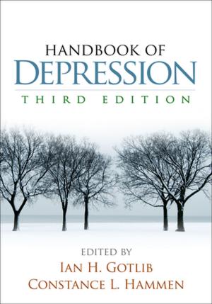 Cover of the book Handbook of Depression, Third Edition by Marylene Cloitre, PhD, Lisa  R. Cohen, PhD, Karestan C. Koenen, PhD