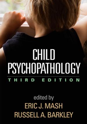 Cover of the book Child Psychopathology, Third Edition by Elliot Jurist, PhD
