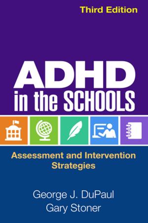 Cover of the book ADHD in the Schools, Third Edition by Christine B. McCormick, PhD, David G. Scherer, PhD