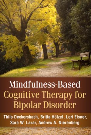Cover of the book Mindfulness-Based Cognitive Therapy for Bipolar Disorder by Stanley L. Brodsky, PhD