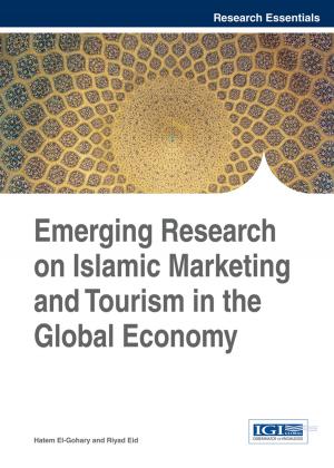 Cover of the book Emerging Research on Islamic Marketing and Tourism in the Global Economy by Syed Jazib Reza Kazmi