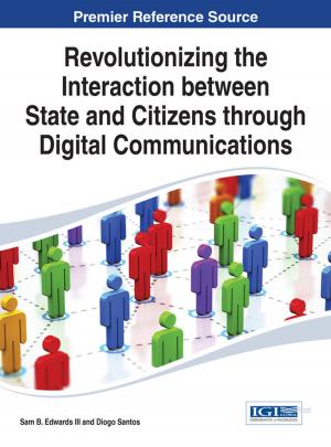 Cover of the book Revolutionizing the Interaction between State and Citizens through Digital Communications by Sungwook Kim