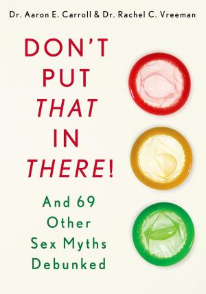 Cover of the book Don't Put That in There! by Heather Anastasiu
