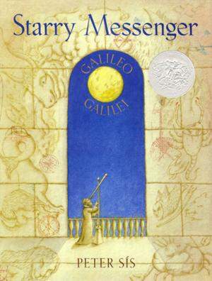Cover of the book Starry Messenger by Phil Bildner