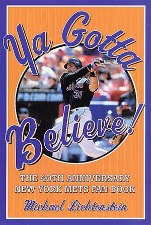 Cover of the book Ya Gotta Believe! by Doug Wilson