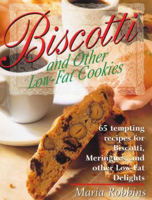 Cover of the book Biscotti & Other Low Fat Cookies by Ron Irwin