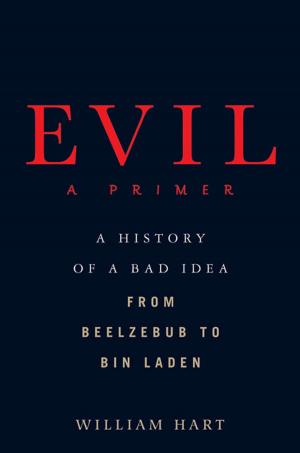 Cover of the book Evil: A Primer by Patrick Bouvier