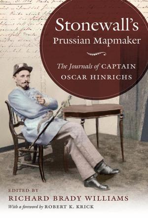 Cover of the book Stonewall's Prussian Mapmaker by Andre M. Fleche