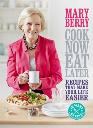 Cover of the book Cook Now, Eat Later by Paul Doherty