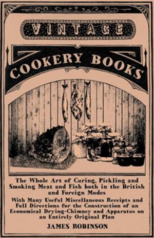 Cover of the book The Whole Art of Curing, Pickling and Smoking Meat and Fish both in the British and Foreign Modes by Geoffrey Gorer