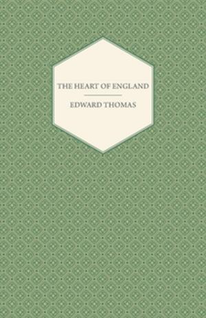 Cover of the book The Heart of England by John Buchan