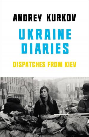 Cover of the book Ukraine Diaries by Playboy, Hunter S. Thompson, Mickey Rourke, Don King, Keith Richards, Snoop Dogg, Jerry Springer, Mike Tyson, Jesse Ventura, Bobby Knight, Metallica, Ozzie Guillen, Charlie Sheen