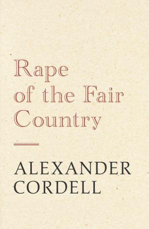 Book cover of Rape of the Fair Country