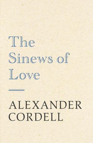 Book cover of The Sinews of Love