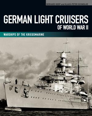Cover of the book German Light Cruisers of World War II by Jim  Burtt-Smith, John  French