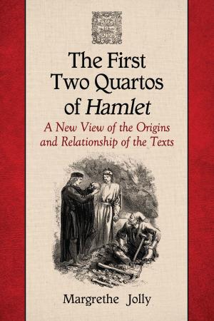 Cover of the book The First Two Quartos of Hamlet by Michael J. Sahno