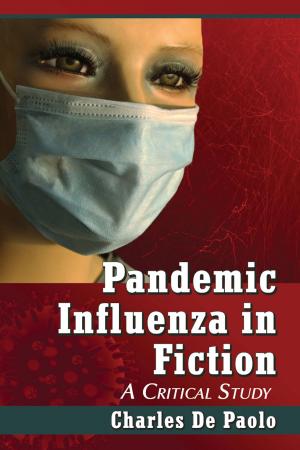 Cover of the book Pandemic Influenza in Fiction by Juho Kuorikoski