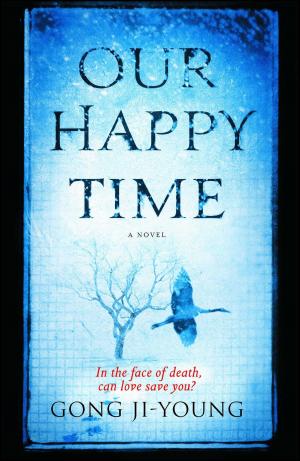 bigCover of the book Our Happy Time by 