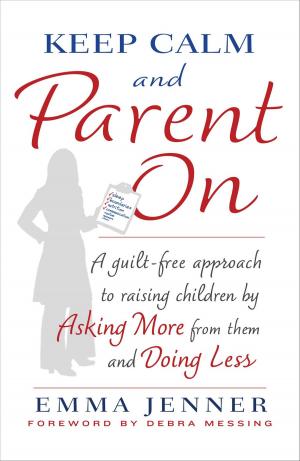 Cover of the book Keep Calm and Parent On by Robert Thurman