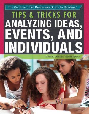 Cover of the book Tips & Tricks for Analyzing Ideas, Events, and Individuals by Viola Jones, Carlienne A. Frisch