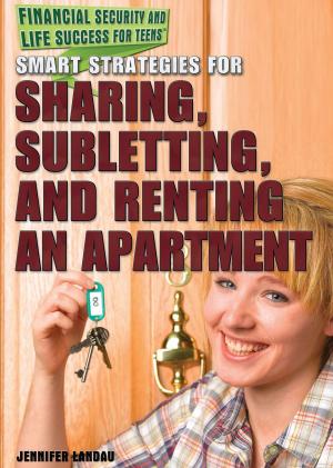 Book cover of Smart Strategies for Sharing, Subletting, and Renting an Apartment