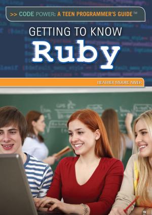 Cover of the book Getting to Know Ruby by Lena Koya, Carolyn Gard